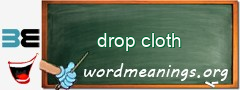 WordMeaning blackboard for drop cloth